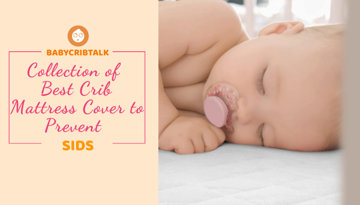 best crib mattress cover to prevent SIDS